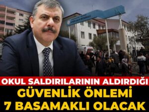 okul-saldirilarinin-aldirdigi-guvenlik-onlemi-7-basamakli-olacak-icisleri-bakani-acikladi-JFd8z2tQ