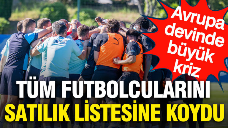 avrupa-devinde-buyuk-kriz-tum-futbolcularini-satilik-listesine-koydu-DhXJdd48